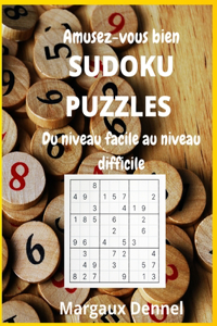 Appréciez les puzzles Sudoku du niveau facile au niveau difficile: Avec des solutions complètes - Gros caractères