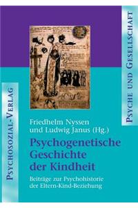 Psychogenetische Geschichte der Kindheit