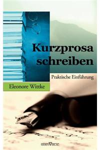 Kurzprosa Schreiben