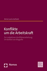 Konflikte Um Die Arbeitskraft