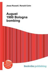 August 1980 Bologna Bombing