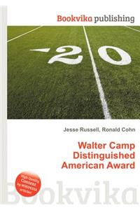 Walter Camp Distinguished American Award