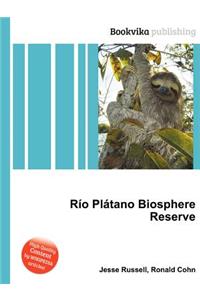 Rio Platano Biosphere Reserve