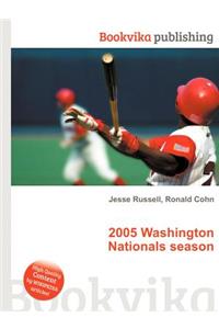 2005 Washington Nationals Season