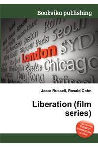 Liberation (Film Series)