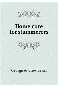 Home Cure for Stammerers