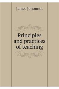 Principles and Practices of Teaching