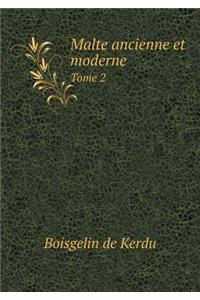 Malte Ancienne Et Moderne Tome 2