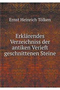 Erklärendes Verzeichniss der antiken Verieft geschnittenen Steine
