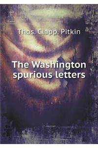 The Washington Spurious Letters