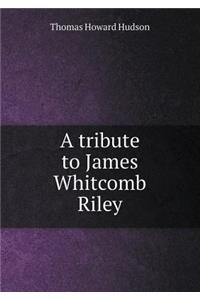 A Tribute to James Whitcomb Riley