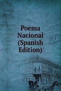 Poema Nacional (Spanish Edition)