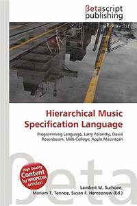 Hierarchical Music Specification Language