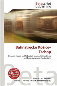 Bahnstrecke Ko Ice-Tschop