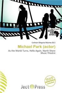 Michael Park (Actor)