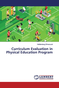Curriculum Evaluation in Physical Education Program