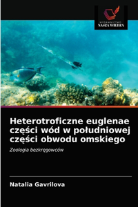 Heterotroficzne euglenae części wód w poludniowej części obwodu omskiego