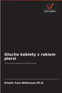 Gluche kobiety z rakiem piersi