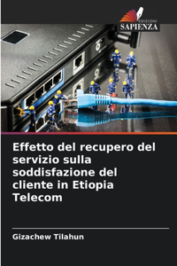 Effetto del recupero del servizio sulla soddisfazione del cliente in Etiopia Telecom