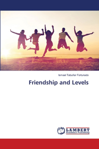 Friendship and Levels