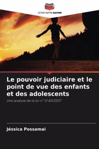 pouvoir judiciaire et le point de vue des enfants et des adolescents