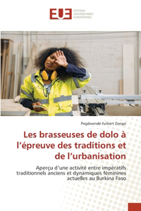 Les brasseuses de dolo à l'épreuve des traditions et de l'urbanisation