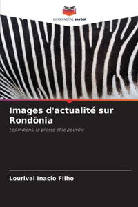 Images d'actualité sur Rondônia