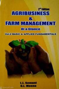 AGRIBUSINESS & FARM MANAGEMENT AT A GLANCE VOL 1