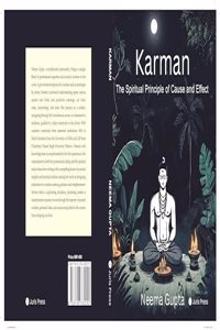 Karman: The Spiritual Principle of Cause and Effect