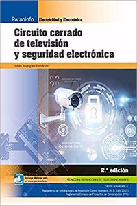 Circuito cerrado de television y seguridad electronica 2.a edicion