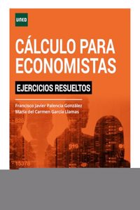Calculo para economistas. Ejercicios resueltos: Ejercicios resueltos