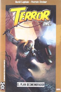 Max Terror Inc. El plan desmembrador