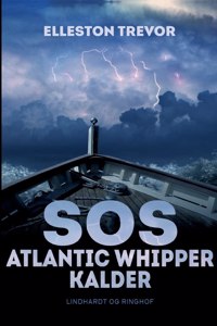 SOS Atlantic Whipper kalder ...