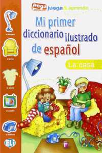 Mi Primer Diccionario Ilustrado de Espanol
