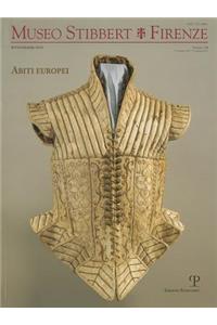 Museo Stibbert Firenze N. 7-8: Abiti Europei