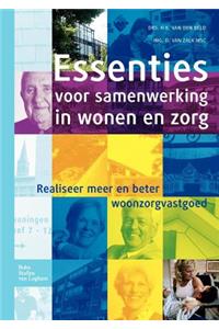 Essenties Voor Samenwerking in Wonen En Zorg