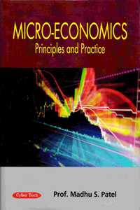 Micro-Economics Principles And Practics