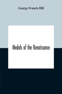 Medals Of The Renaissance