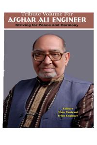 Striving For Peace And Harmony,Tribute Volume For Dr.Asgar Ali Engineer