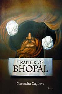 TRAITOR OF BHOPAL