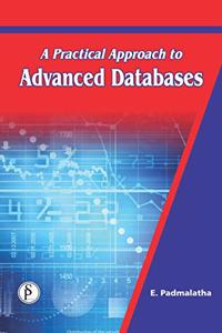 Practical Approach to Advanced Databases