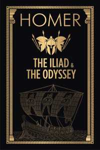 Homer: The Iliad & the Odyssey (Deluxe Hardbound Edition)