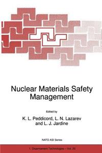 Nuclear Materials Safety Management