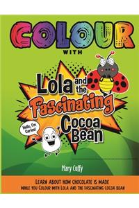 Colour with Lola and the Fascinating Cocoa Bean