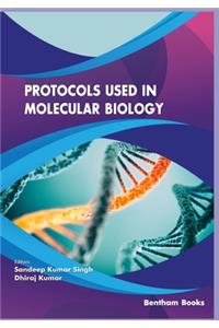 Protocols used in Molecular Biology