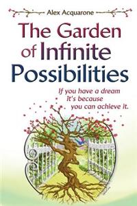 Garden of Infinite Possibilities