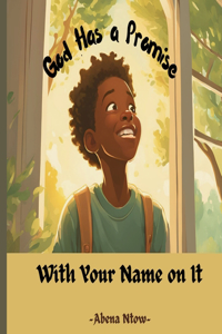 God Has A Promise With Your Name On It