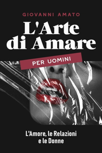 L'Arte di Amare per Uomini