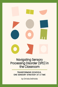 Navigating SPD in the Classroom