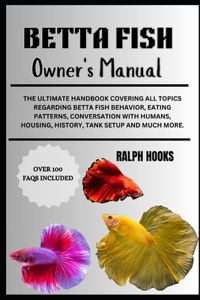Betta Fish Owner's Manual